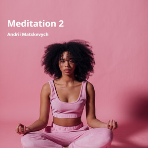 Meditation 2