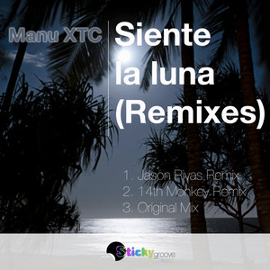 Siente la Luna - Jason Rivas Club Mix by Manu XTC, Jason Rivas, Mrky
