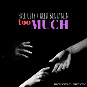 Too Much by Reed Benjamin, Free City