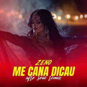 ZENO - Me cana dicau (Afro Soul Remix)