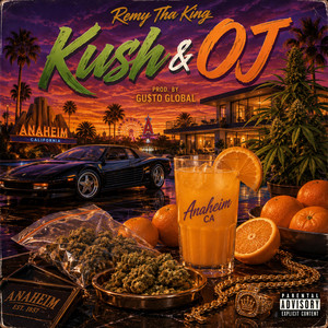 Kush & OJ by Remy Tha King, Gu$to
