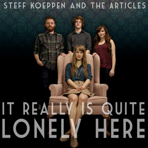 Steff Koeppen and The Articles