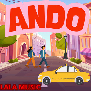 Ando by LALA MUSIC