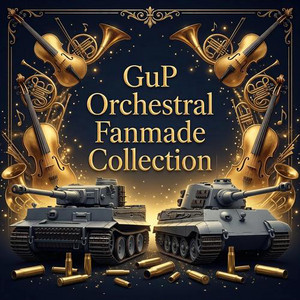 PanzerLied (Drei Schicksale GuP Edition) by Scud's Fanmade