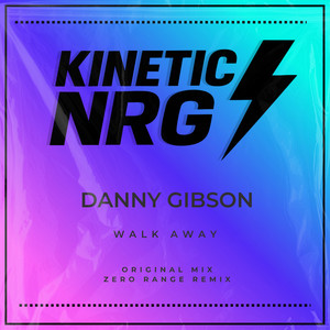 Walk Away - Zero Range Radio Edit by Danny Gibson, Zero Range