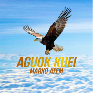 Marko Atem - Aguok Kuei