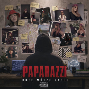 PAPARAZZI by ROTE MÜTZE RAPHI