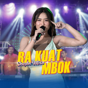 Shepin Misa - Ra Kuat Mbok