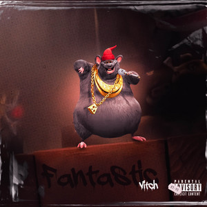 Fantastic (Mr Bombastic) by VitchBeats