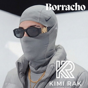 Borracho by Kimi Rak