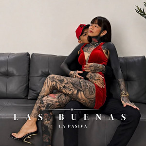 Las Buenas by El Impaciente, La pasiva