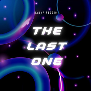 The Last One by Hanna Reggio