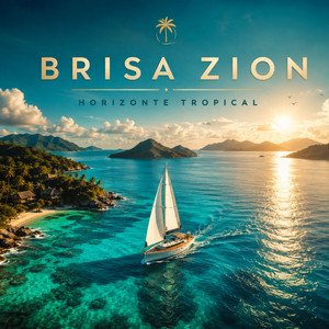 Horizonte Tropical by BRISA ZION