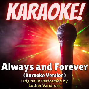 Singer's Best - Always and Forever (Karaoke Version Originally Performed by Luther Vandross)