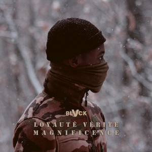 Loyauté, Vérité, Magnificence