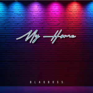 My Home by Blaqboss
