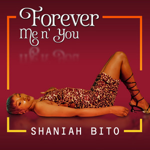 Forever me n' you