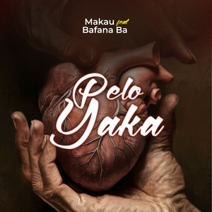 Makau - Pelo Yaka (feat. Bafana Ba)
