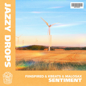 Sentiment by Fiinspired, kBeats, Malosax