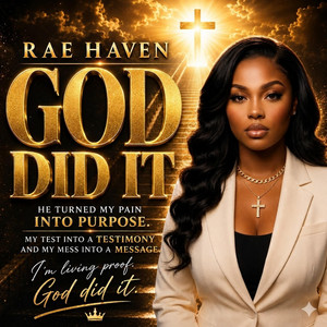 God Did It by Rae Haven