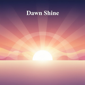 Dawn Shine by Zerovanta