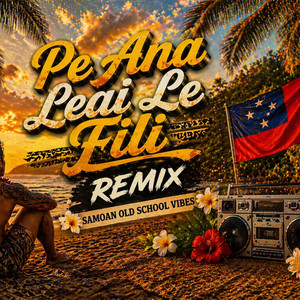Samoawave94 - Pe Ana Leai Le Fili