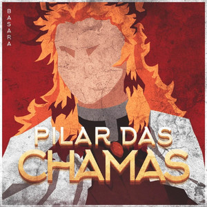 Pilar Das Chamas (Rengoku) - Remake by Basara
