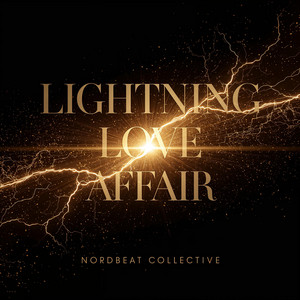 Lightning Love Affair - Remastered Version by Nordbeat Collective