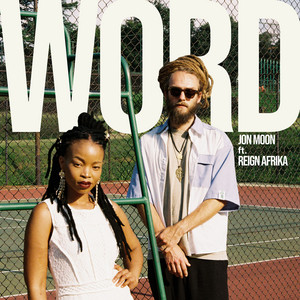 WORD by Jon Moon, Reign Afrika