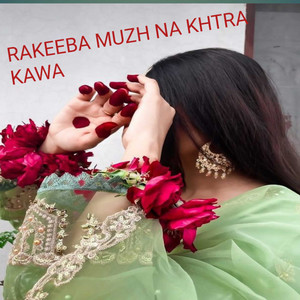 Amin Ullah Marwat - Raqiba La Moz Khatra Ka