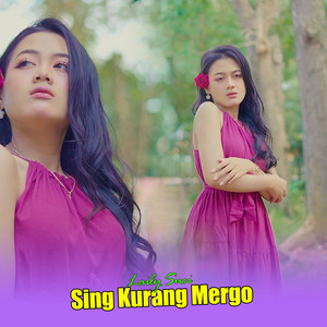Laily Suci - SING KURANG MERGO