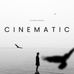 Cinematic by Blanchmann