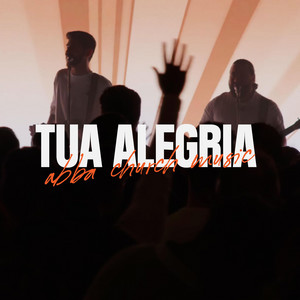 TUA ALEGRIA by Abba Church Music, James Levi