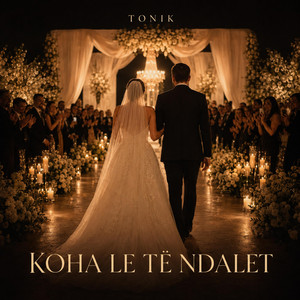 Koha le të ndalet by Tonik
