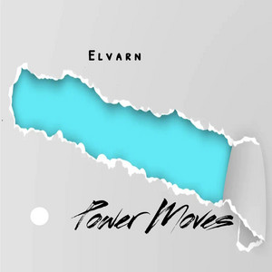 Power Moves by Elvarn