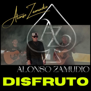 Disfruto by Alonso Zamudio