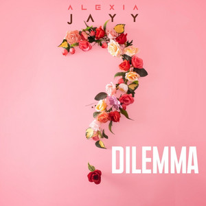 Dilemma by Alexia Jayy