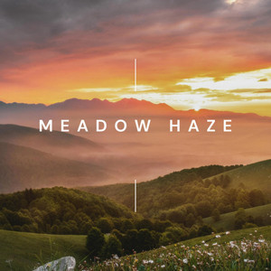 Meadow Haze by Drops of Venus