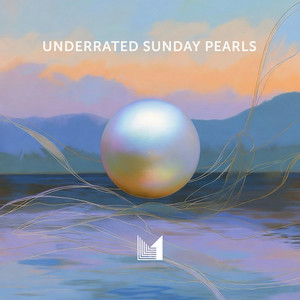 Various Artists — Underrated Sunday Pearls (2026)