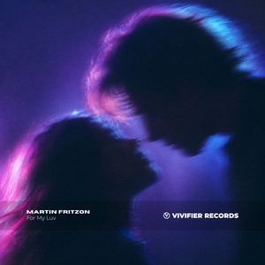 For My Luv by Martin Fritzon