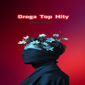 Ahmed Samir - Droga Top Hity