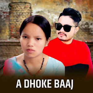 Bishnu Majhi & Mohan Khadka - A Dhoke Baaj