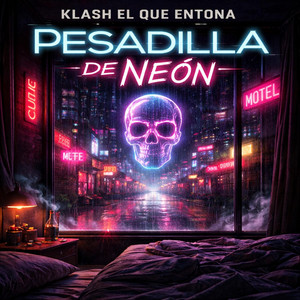 pesadilla de neon by klash el que entona