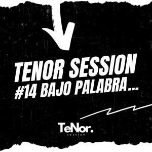 TeNor Session - BAJO PALABRA