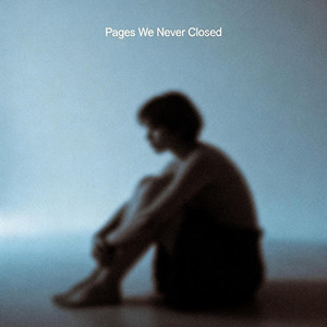 Pages We Never Closed by MMM