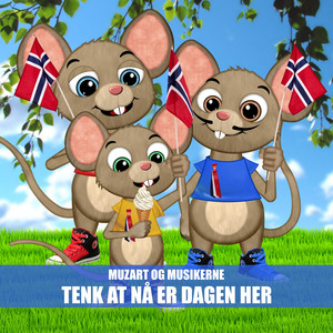 Tenk at nå er dagen her by Muzart og Musikerne