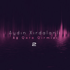 Ağ Qara Qırmızı 2