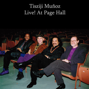 Tisziji Muñoz Live! At Page Hall album