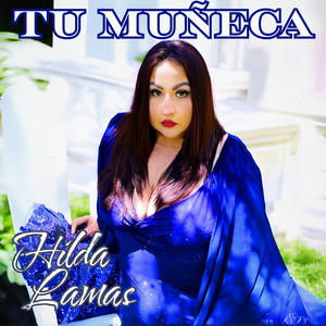 Hilda Lamas - Tu Muñeca