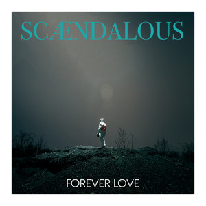 Forever Love by SCÆNDALOUS